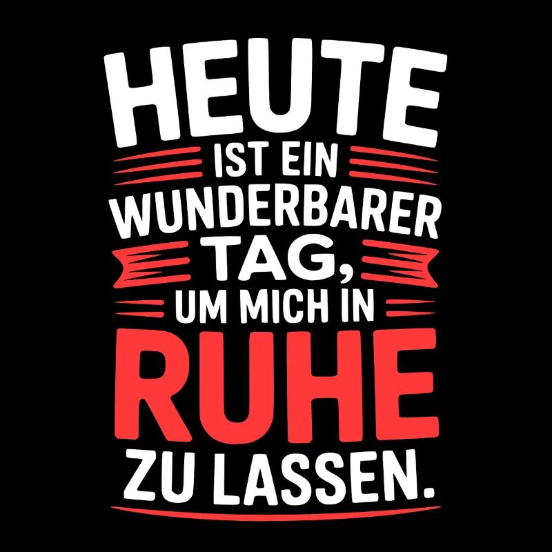 Ruhe Spruch lustig nicht stören