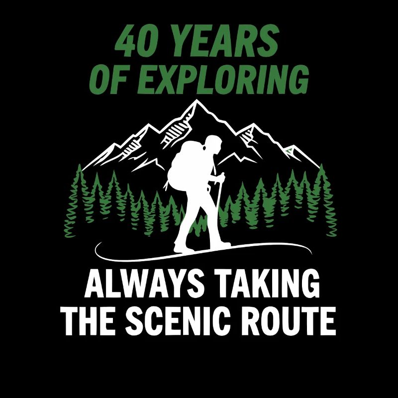 40th Birthday Hiking Mountains Explorer