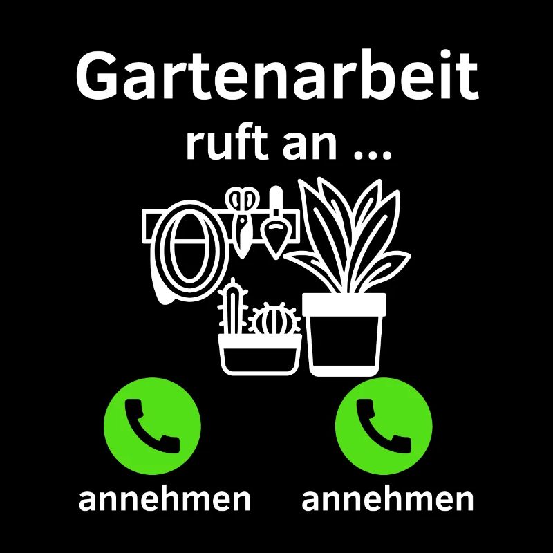 Gartenarbeit ruft an - annehmen oder annehmen?