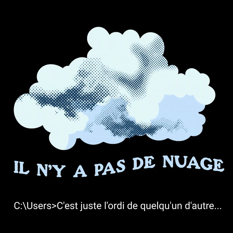 Il n'y a pas de nuage (cloud)