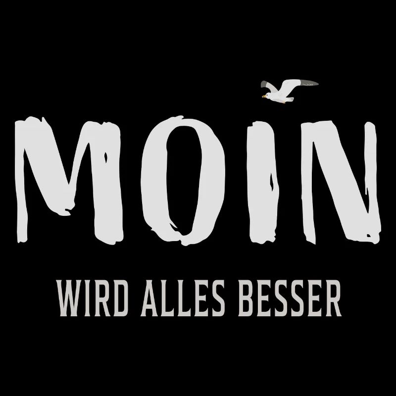Moin wird alles besser