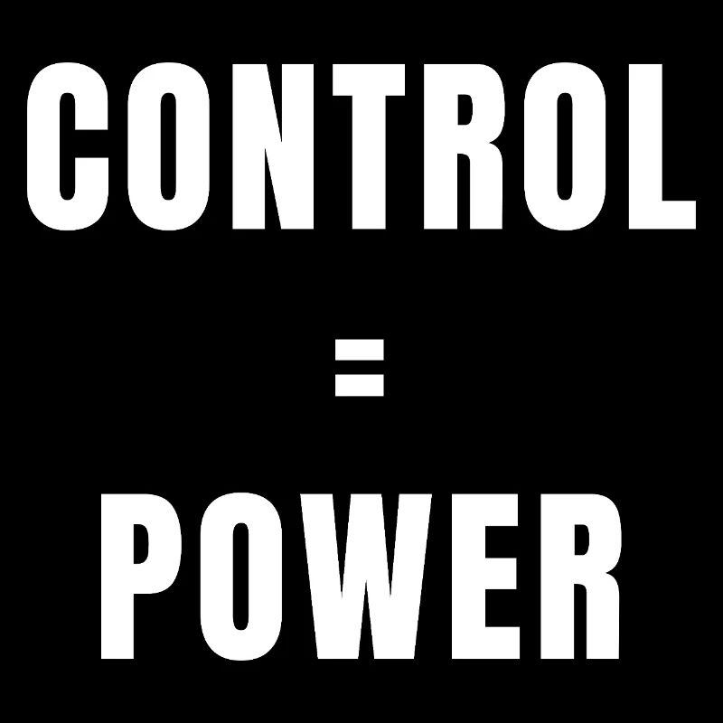Control Equals Power Success Discipline Mindset