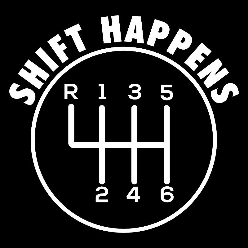 Shift Happens Manuelles Getriebe Auto Rennen Drift