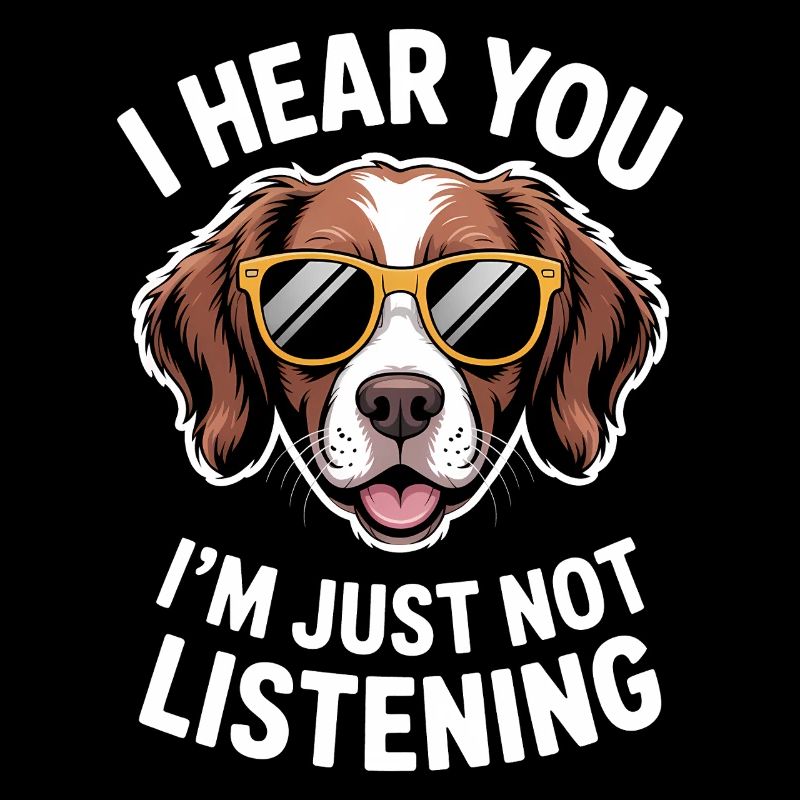 Brittany Spaniel Spruch Brittany Spaniel Geschenk