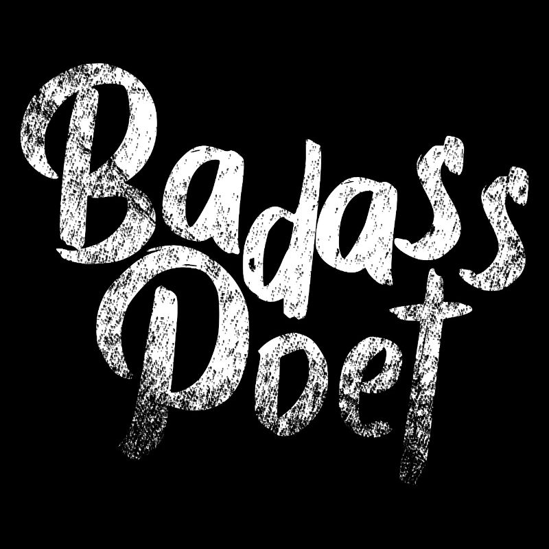 Badass Poet: Bold Brush Typography