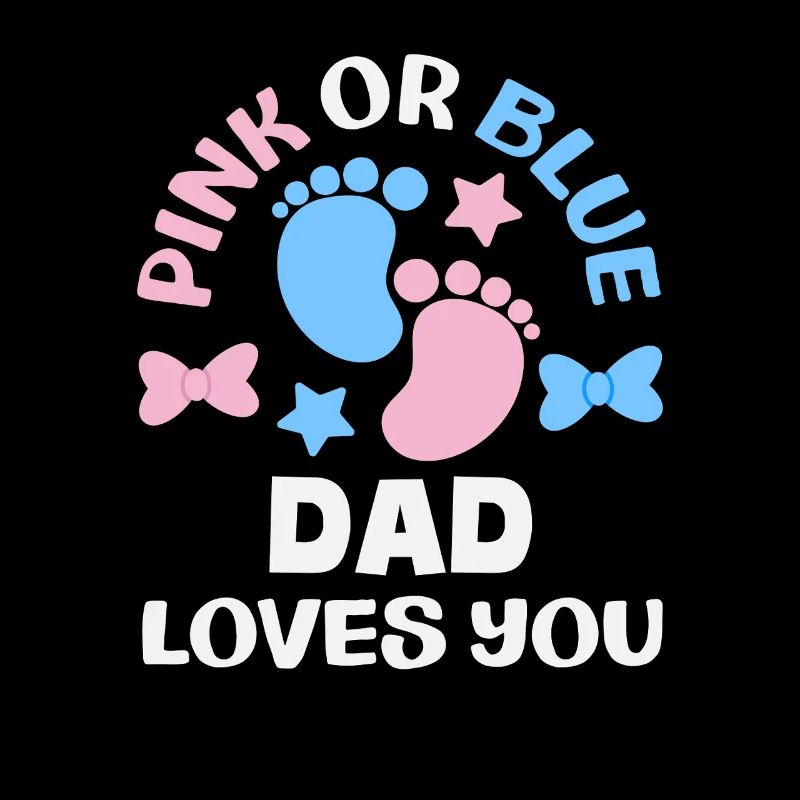 Pink Oder Blau Papa Liebt Dich Gender Reveal