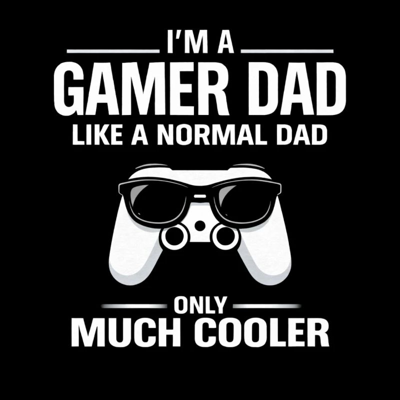 Papa gamer – Beaucoup plus cool