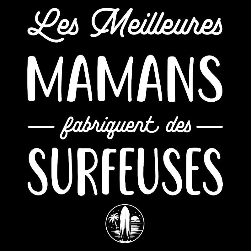Les meilleures mamans fabriquent des surfeuses