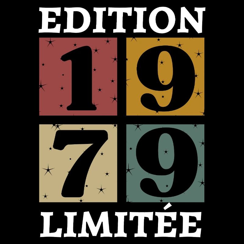 Edition limitée 1979 né e en 1979