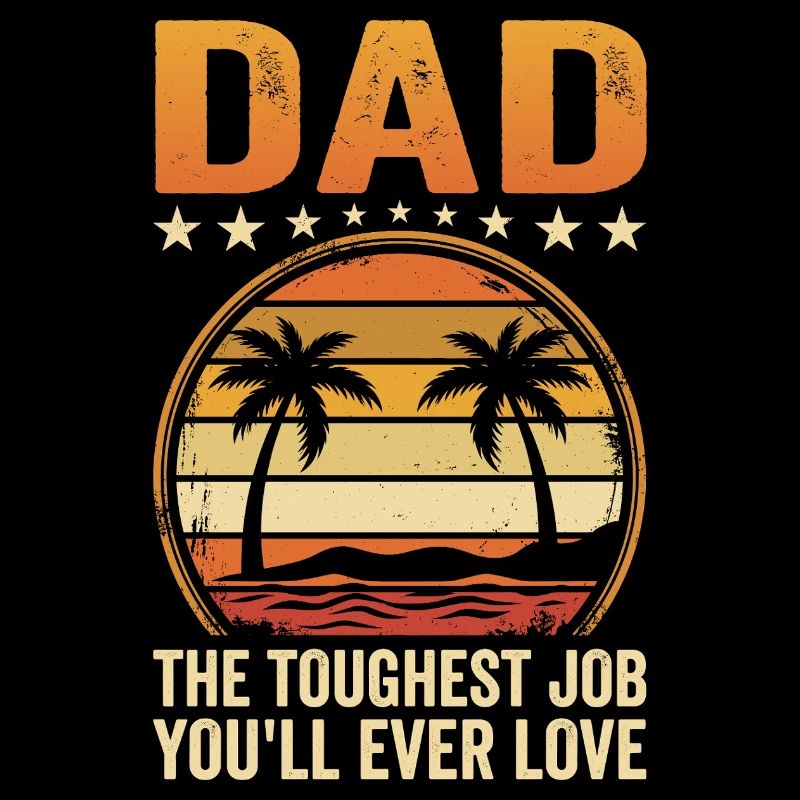 Dad's Toughest Job Sunset Tee