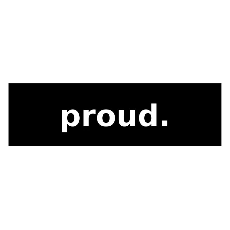 proud