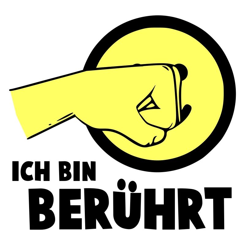 Ich bin berührt