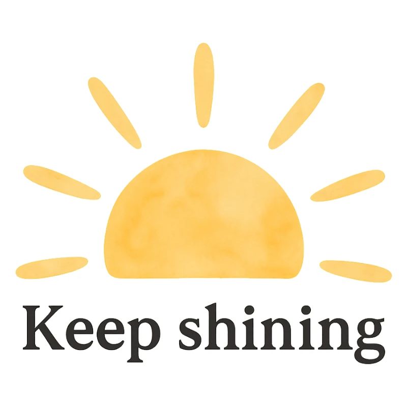 Keep Shining – Sun – Minimalist