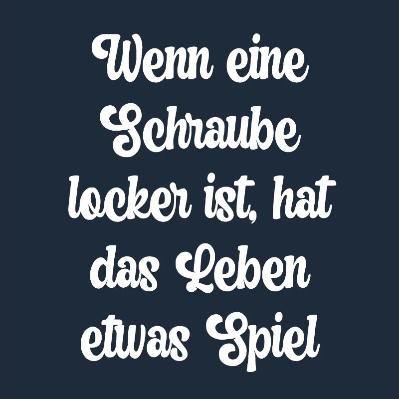 Wenn eine Schraube locker ist, hat das Leben...