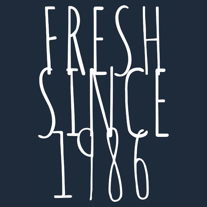 Fresh since 1986
