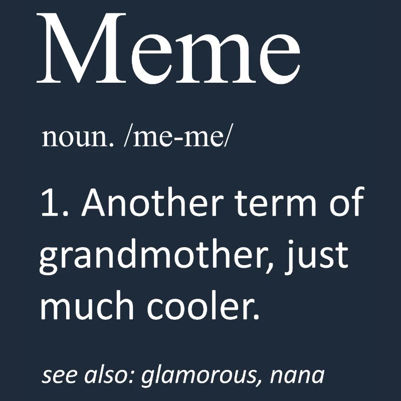 Slogan de définition de nom de grand-mère de meme drôle