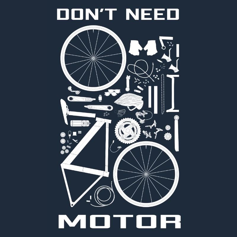 Don' need motor (on bike)