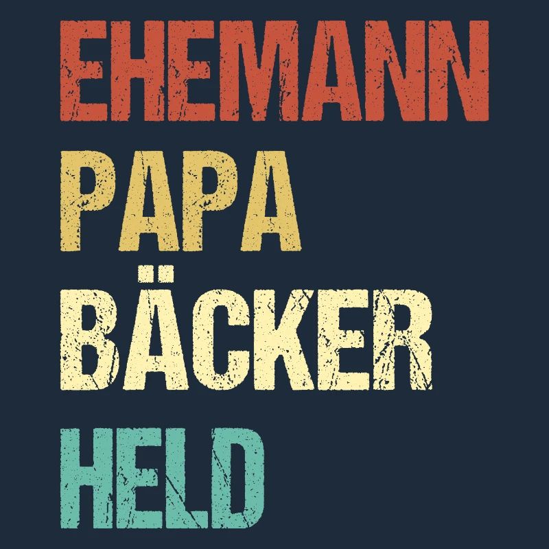 Ehemann Papa Bäcker Held Spruch Design