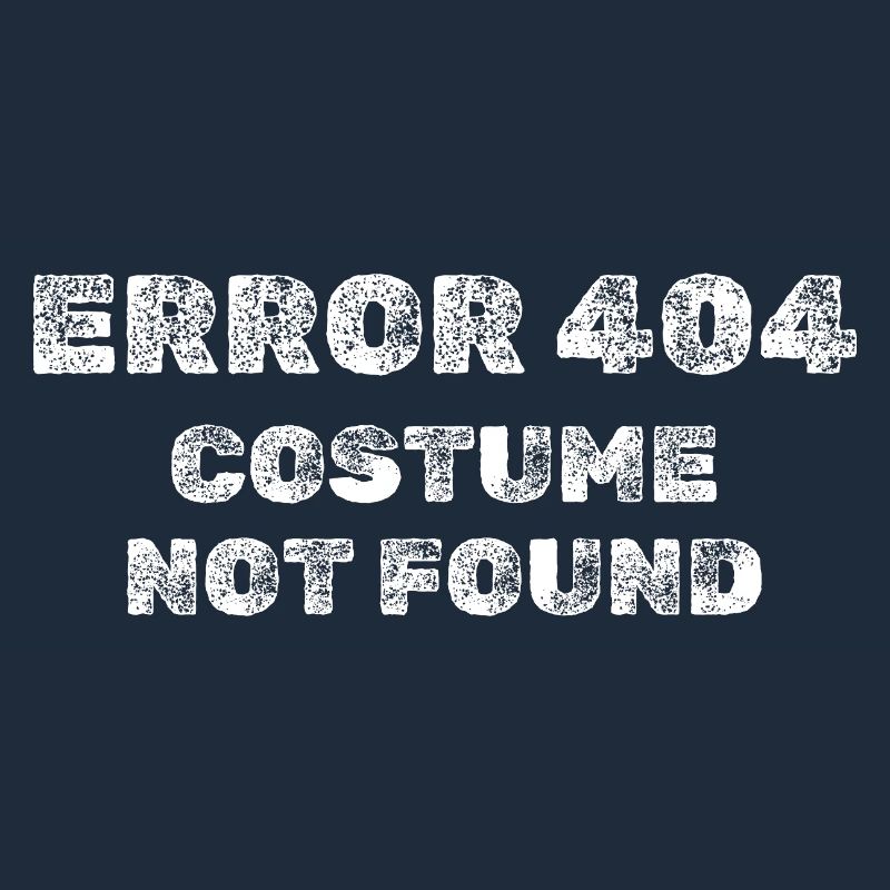 ERROR 404 Costume Not Found Shirt