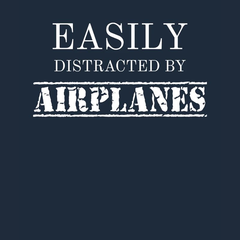 Easily Distracted By Airplanes Aviator Pilot