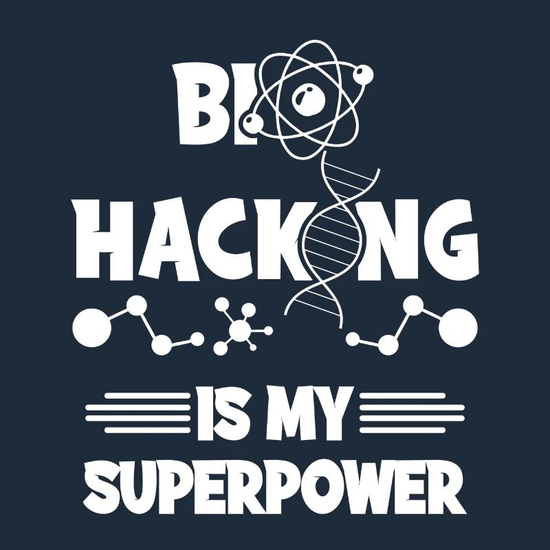 Biohacking is my superpower