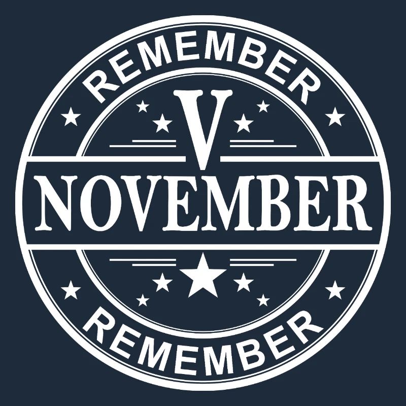 Remember Remember V November White 