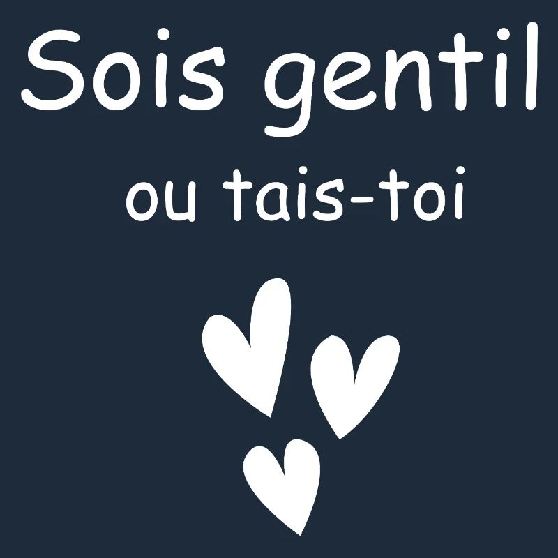 Sei nett oder halt den Mund