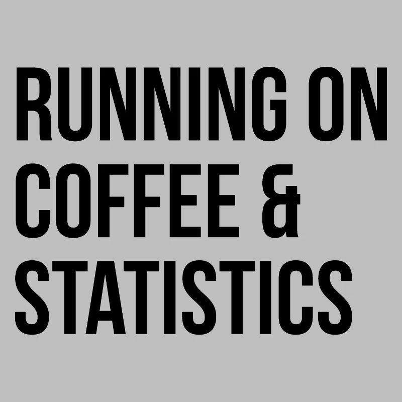 Statistics Statistics Statistics