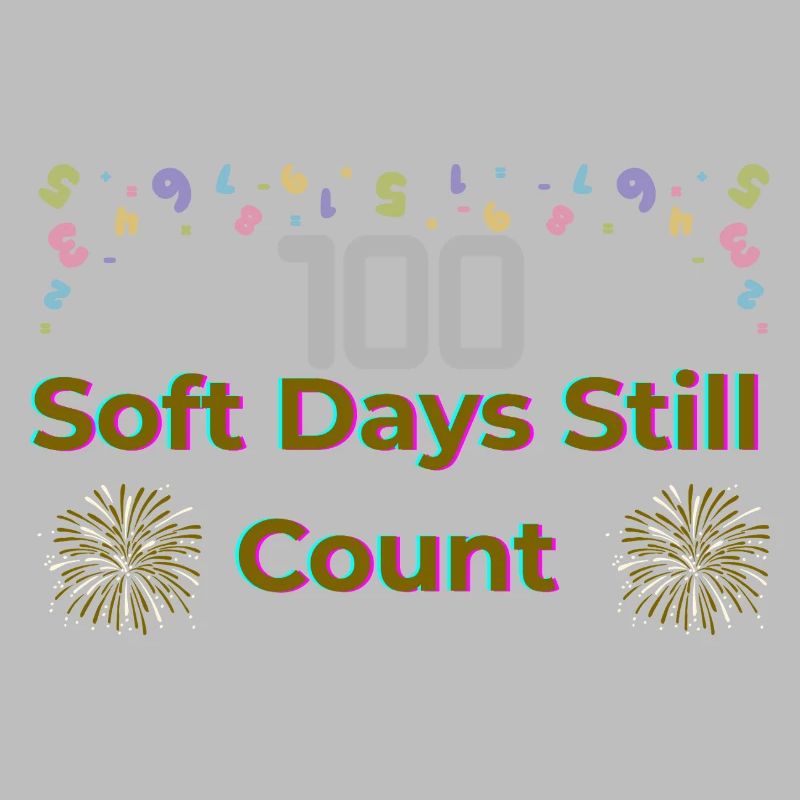 100 jours doux comptent encore – Célébrez le progrès, Re