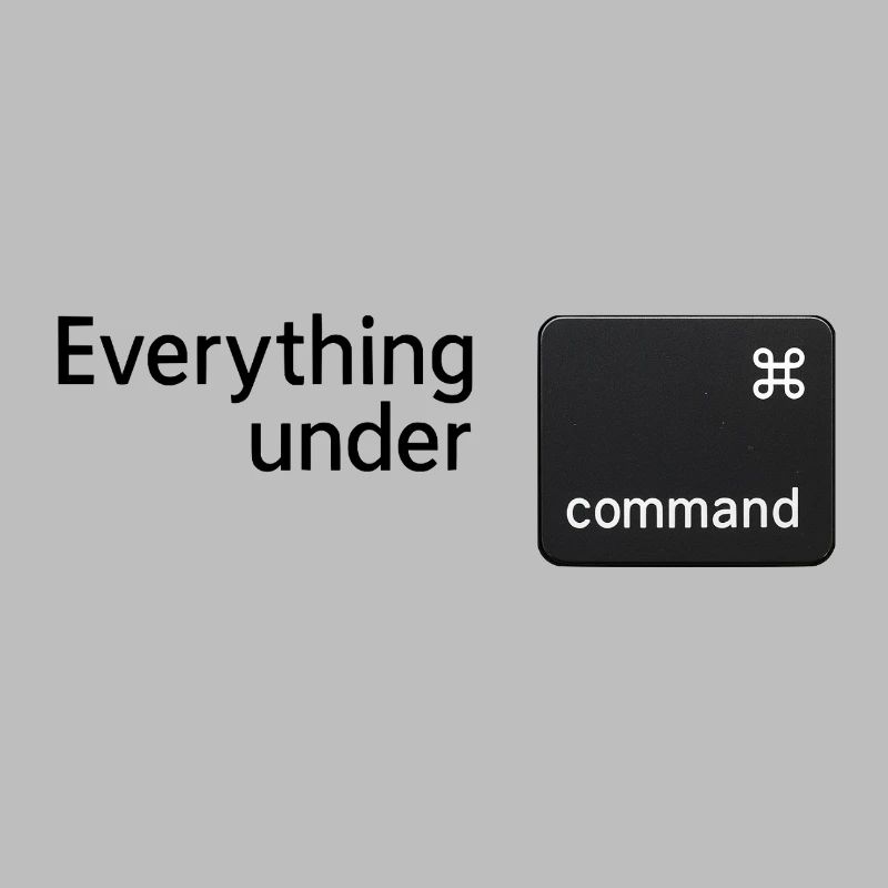 Everything under command