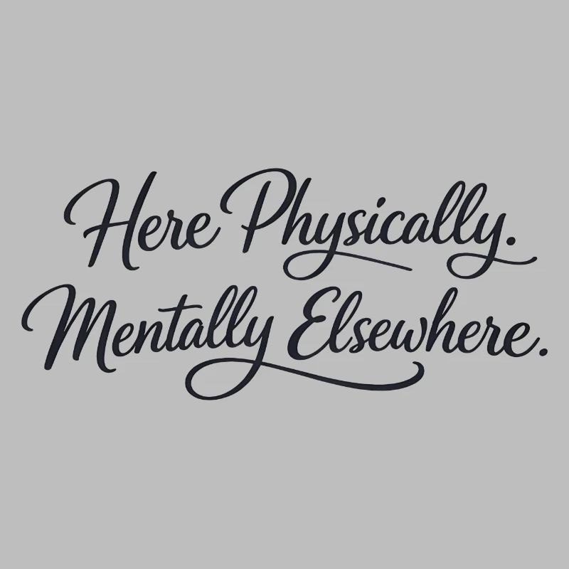 Sarcasm here, physical, mental, funny elsewhere