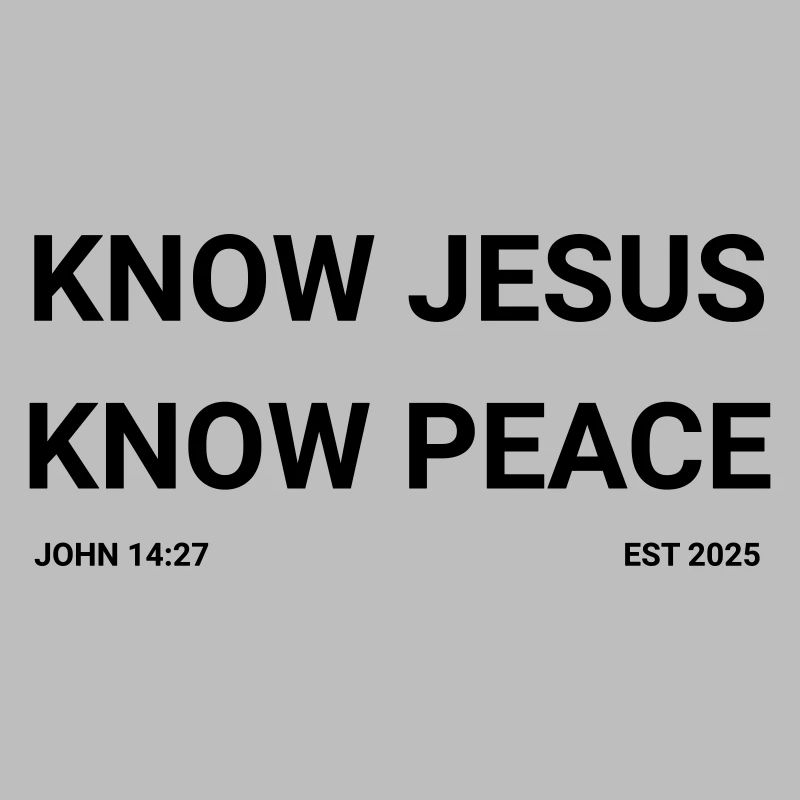 Know Jesus know peace