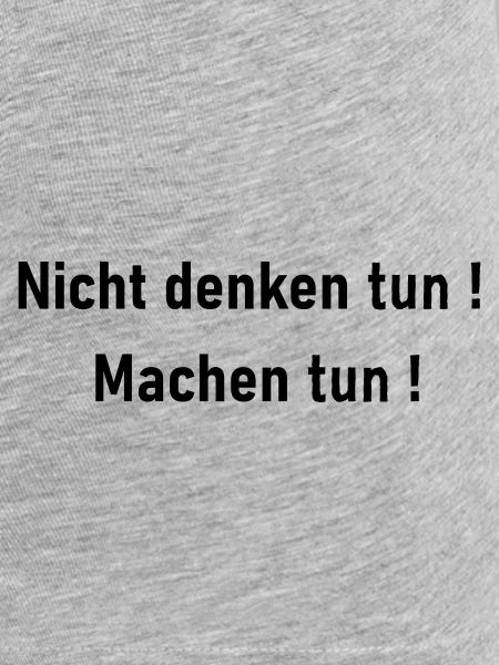Nicht denken tun