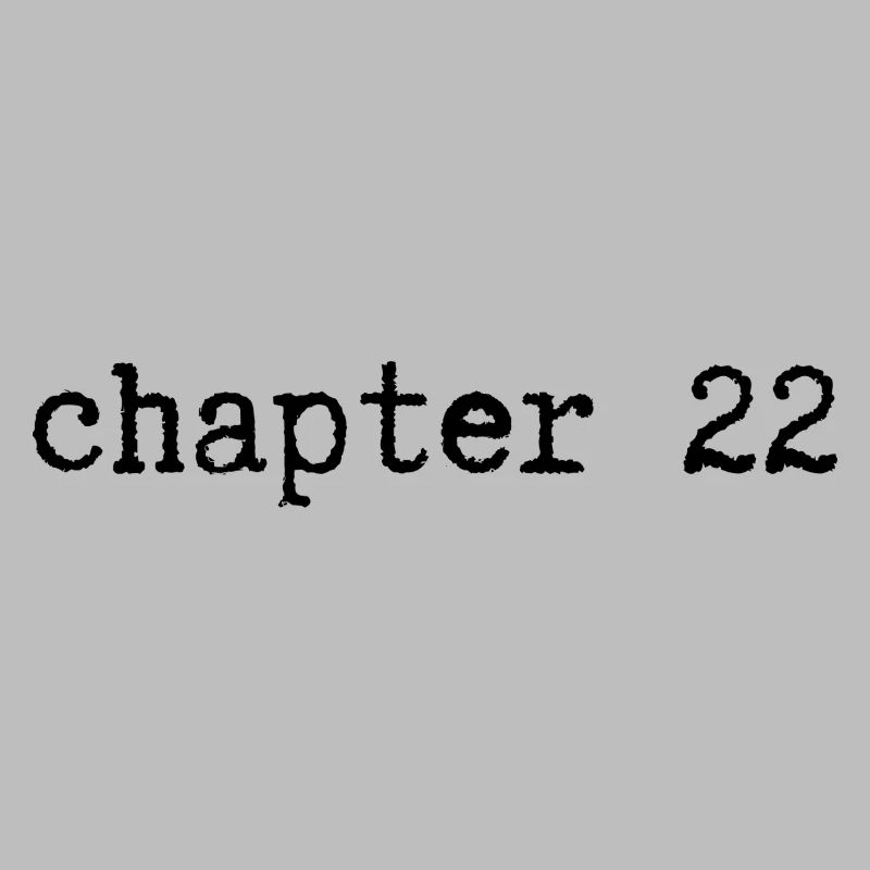 chapter 22 Birthday