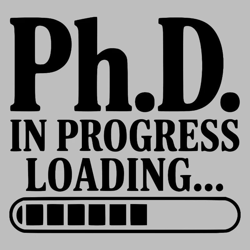 Ph.D. In Progress Loading...