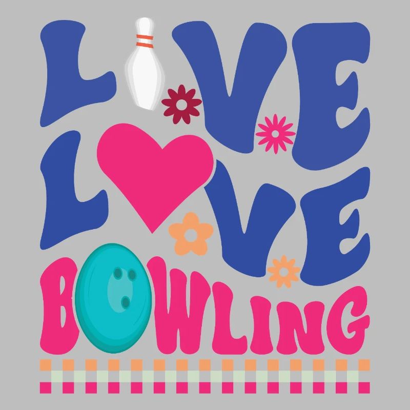 Live Love Bowling
