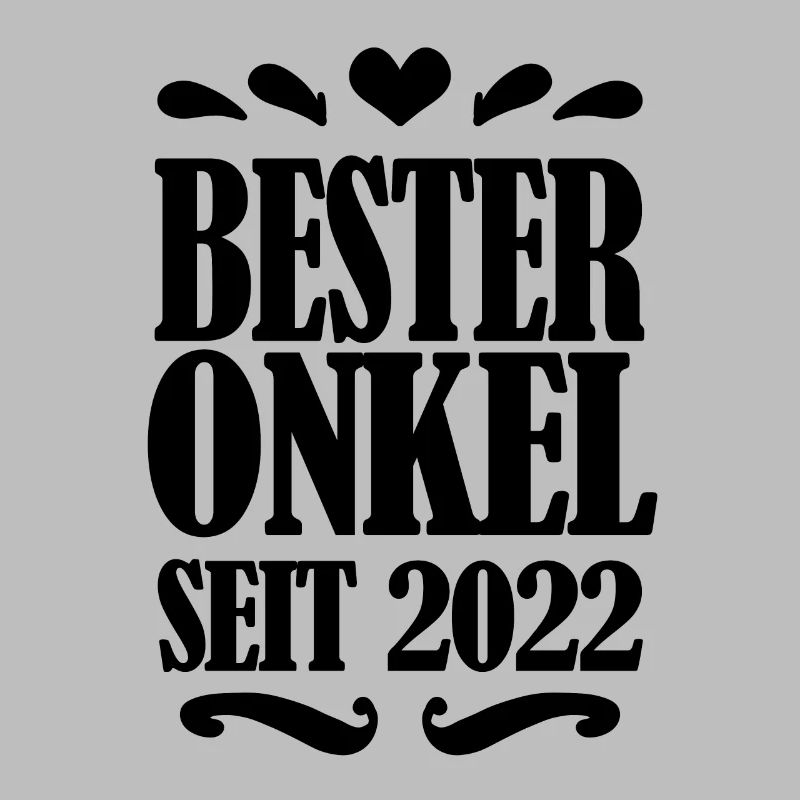 Bester Onkel seit 2022