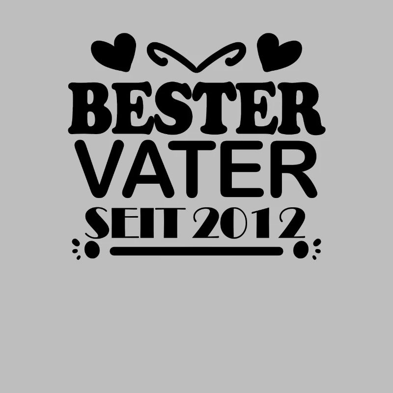 Bester Vater seit 2012
