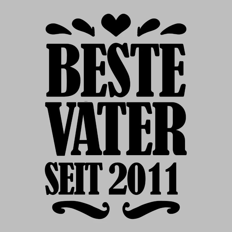 Bester Vater seit 2011