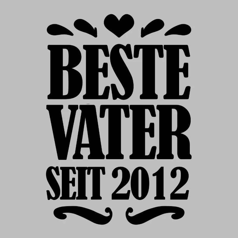 Bester Vater seit 2012