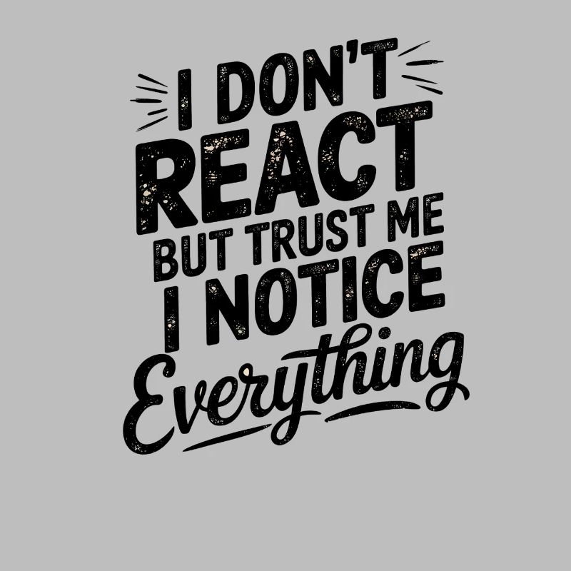 Empowering Saying, I don't React 