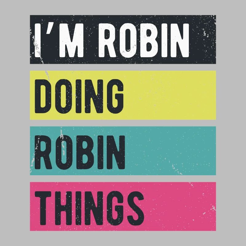 I’m Robin Doing Robin Things Retro Colors