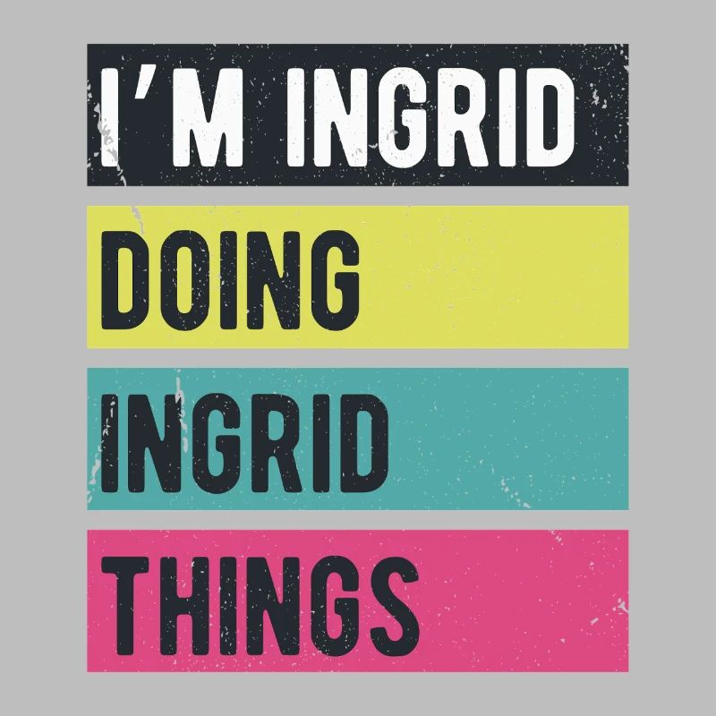 I’m Ingrid Doing Ingrid Things Retro Colors