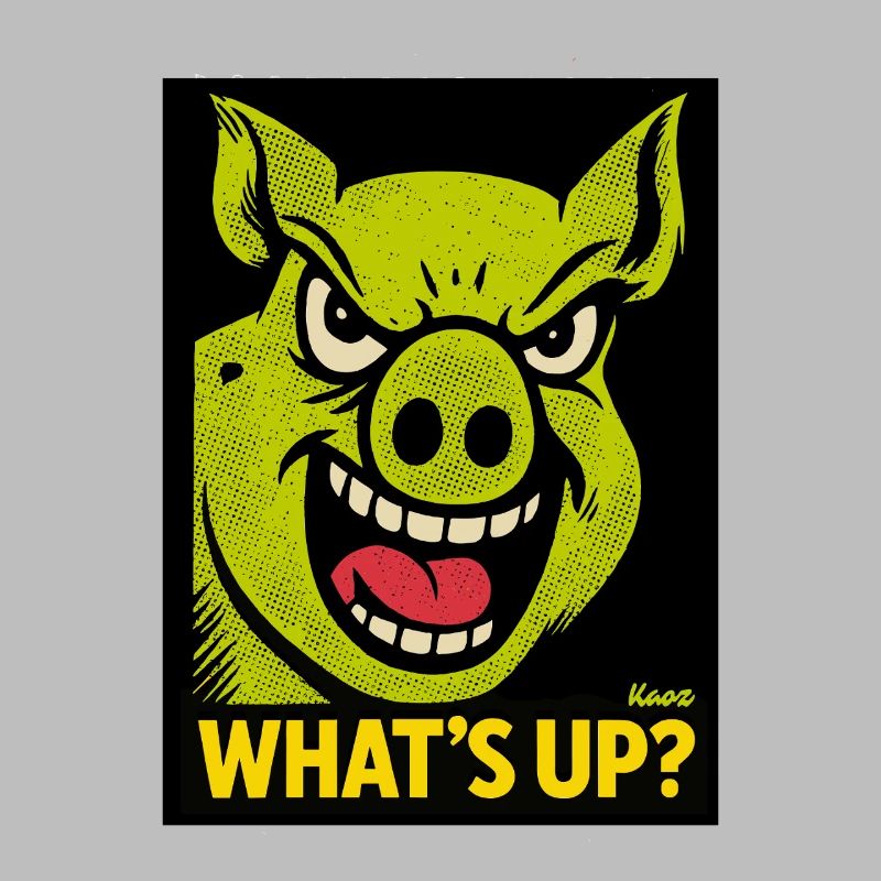 Grinning pig with What's going on?