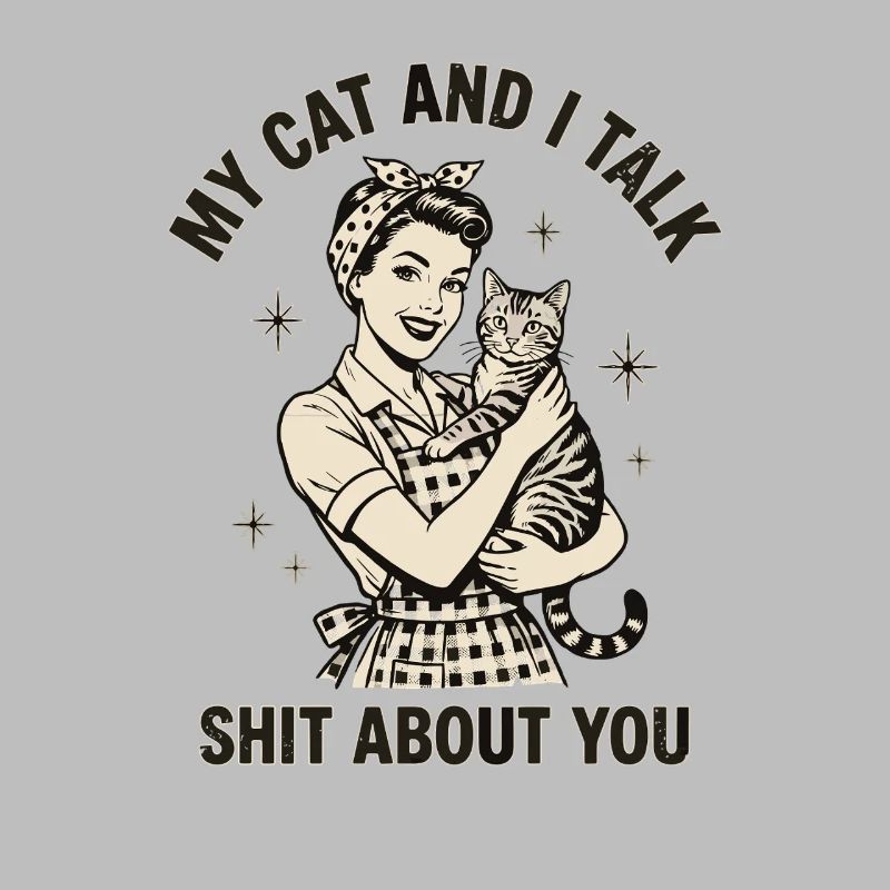 Mon chat et moi parlons n’importe quoi – Design de maman de chat