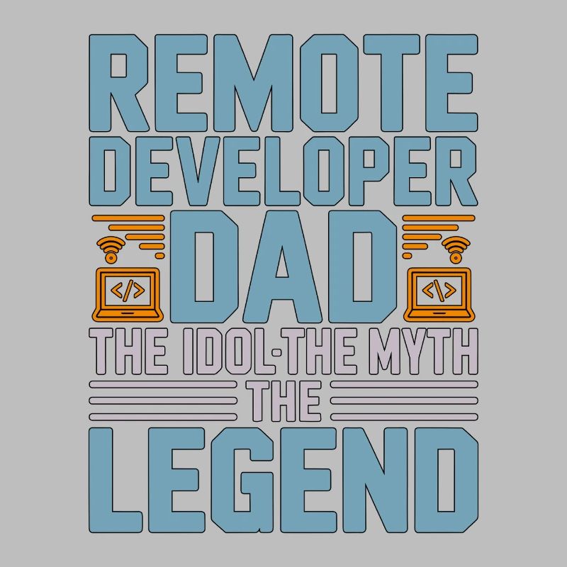 Remote Developer Dad The Idol The Web Developer
