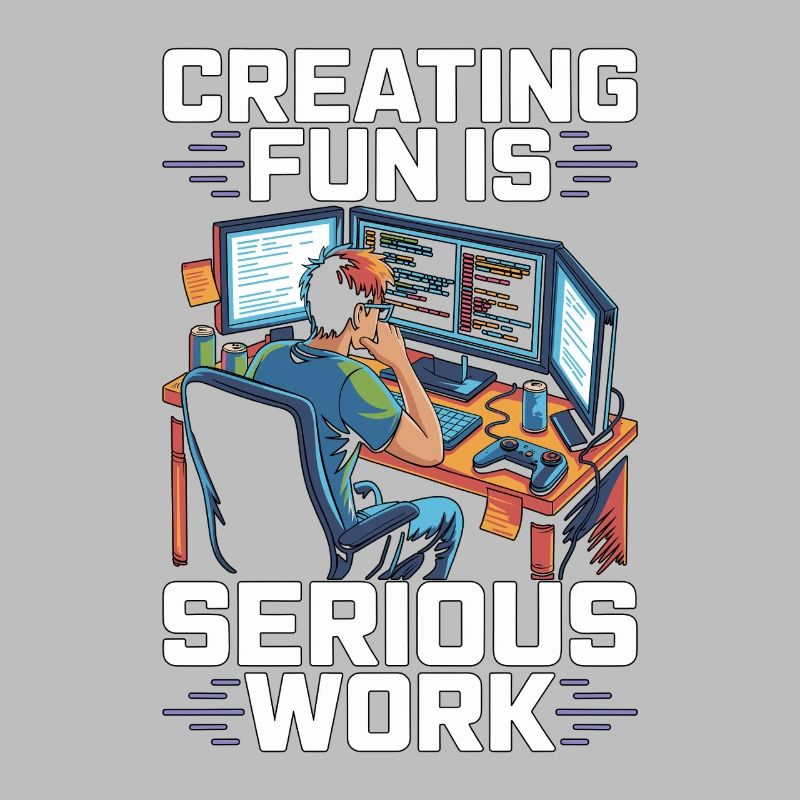 Game Developer Creating Fun Is Game Programmer
