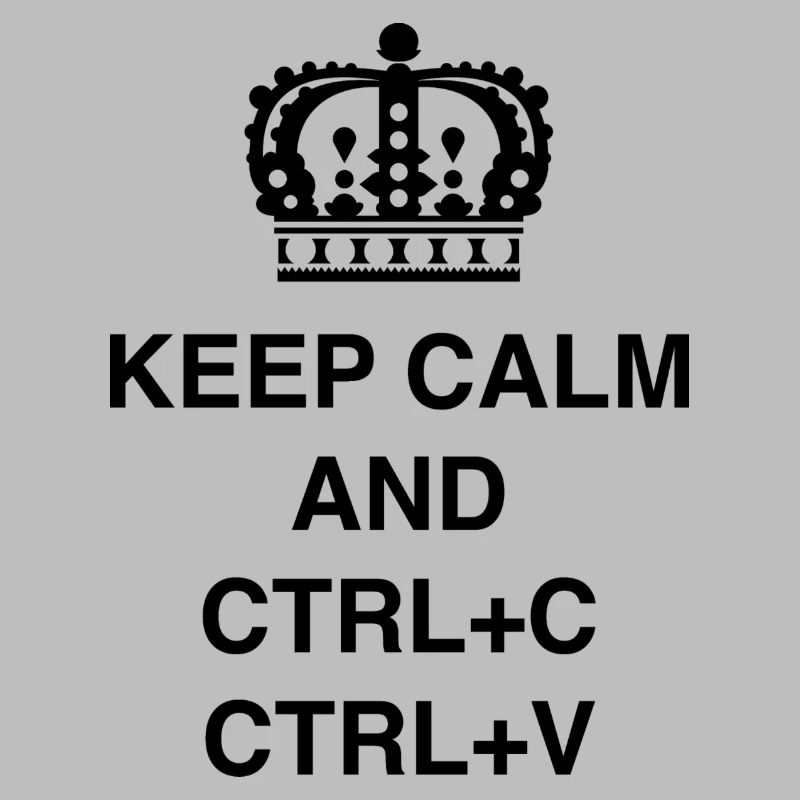 Class shirts Keep calm and CTRL+C CTRL+V