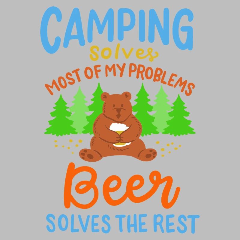 Funny Camping Bear Beer Solves Problems Art