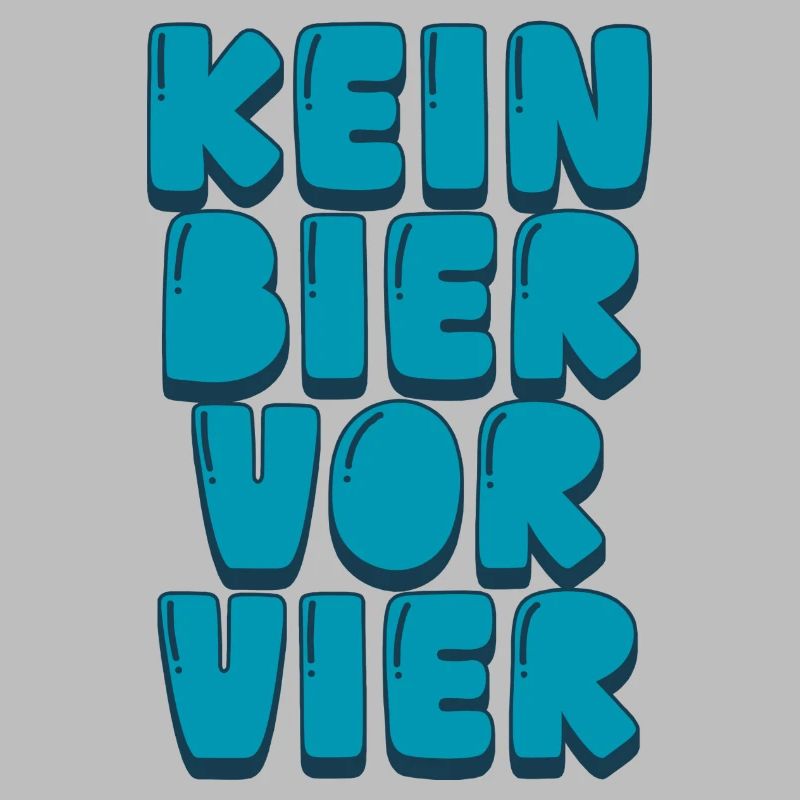 Kein Bier vor Vier